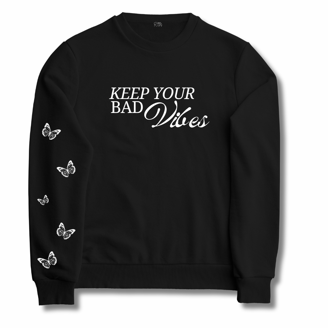 Bad Vibes Sweatshirt