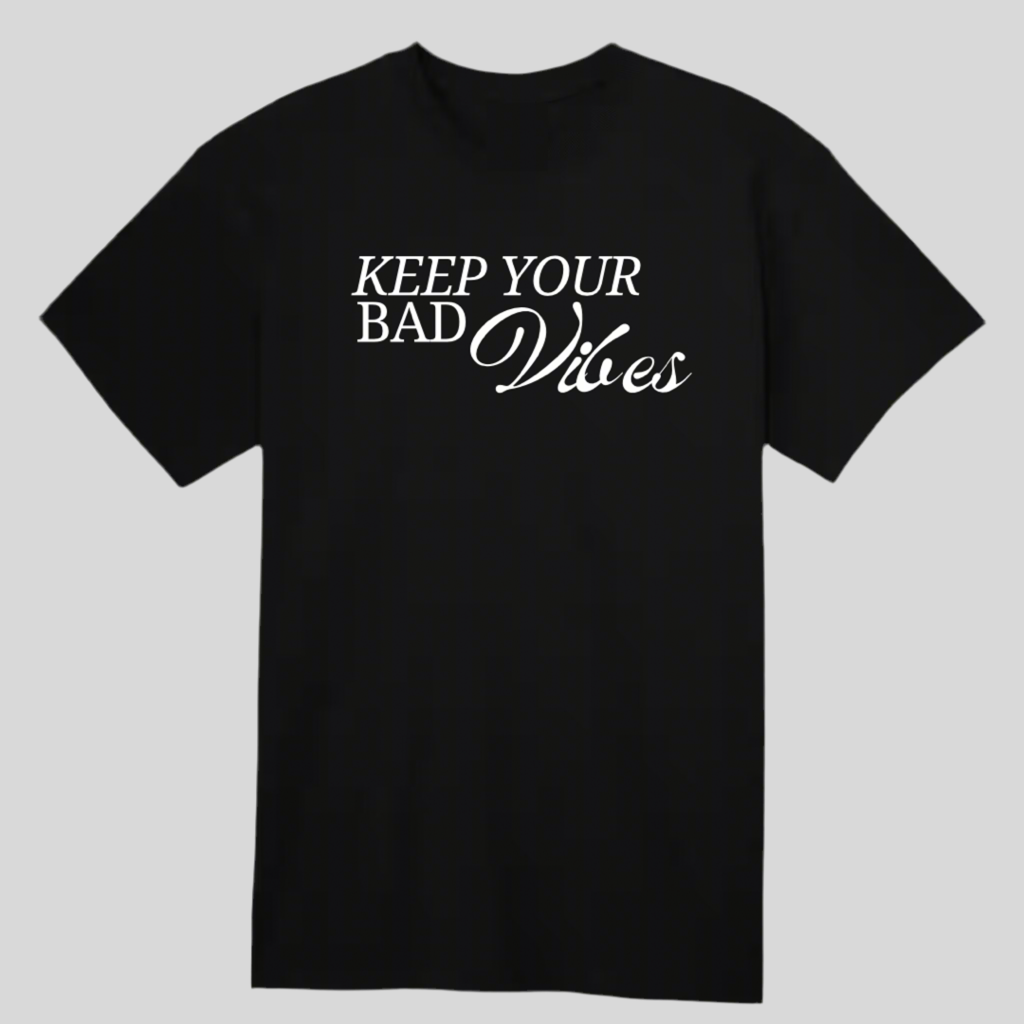 Bad Vibes T-Shirt