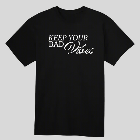 Bad Vibes T-Shirt